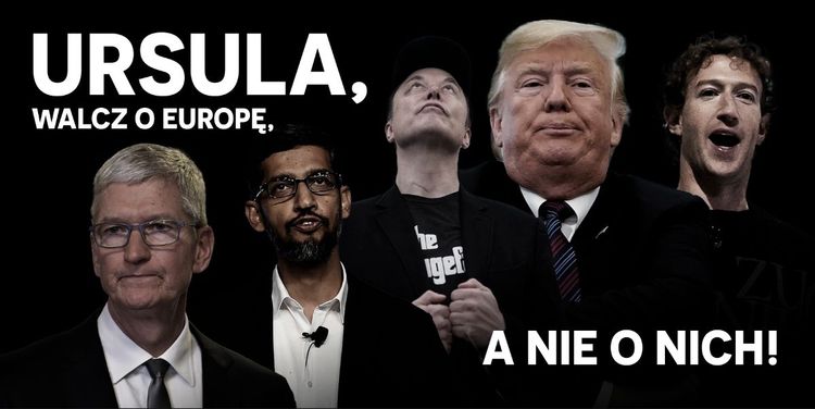 Plakat z pięcioma magnatami wielkich firm technologicznych, w tym Trumpem, Muskiem i Zuckerbergem, oraz hasłem „Ursula! Walcz o Europę, nie o nich!”
