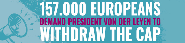 157.000 Europeans demand President von der Leyen to withdraw the CAP