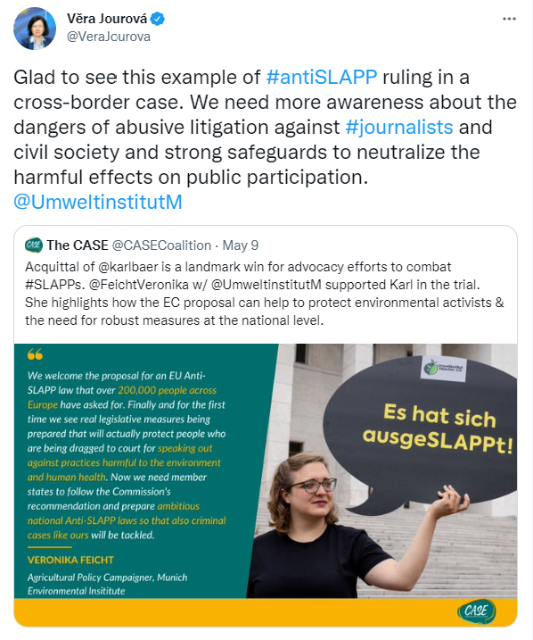 Screenshot of tweet by Věra Jourová stating "Glad to see this example of #antiSLAPP ruling in a cross-border case. We need more awareness about the dangers of abusive litigation against #journalists and civil society and strong safeguards to neutralize the harmful effects on public participation."