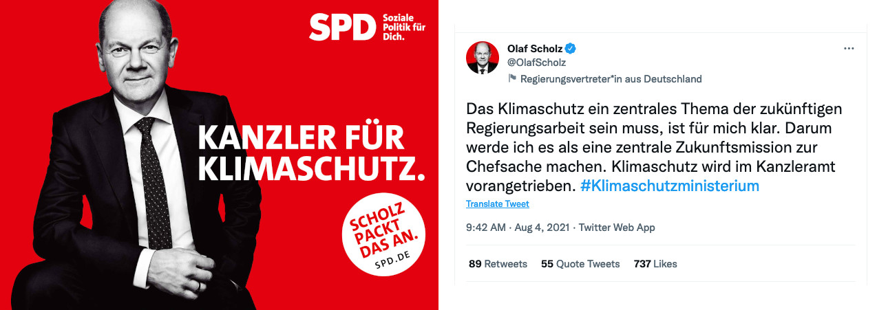 SPD-Werbeplakat zeigt Scholz als Kanzler für Klimaschutz. Daneben sein Tweet in dem er Klimaschutz zur zentralen Zukunftsmission erklärt. Quelle: SPD, und https://twitter.com/OlafScholz/status/1422825154095222785?s=20